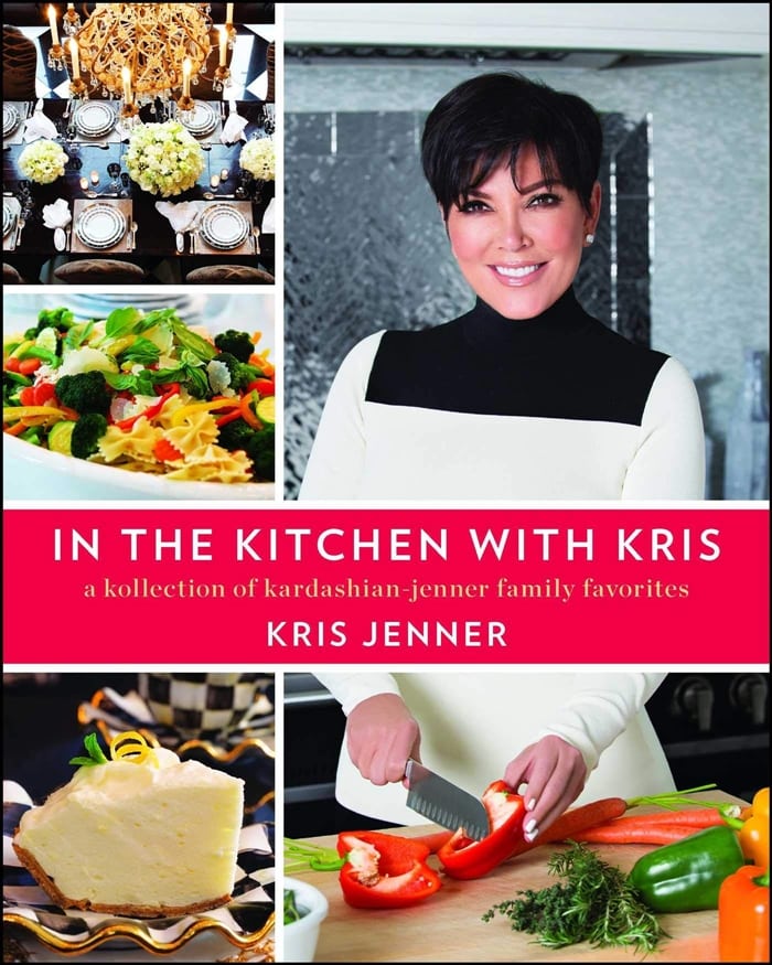 Kris Jenner's cookbook with nearly 70 favorite recipes that have become the centerpiece of the Kardashian-Jenner family