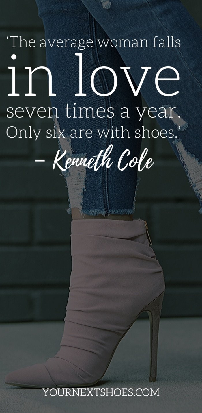 Funny Quote About Shoes (funny, quote, shoes) ‘The average woman falls in love seven times a year. Only six are with shoes.’ – Kenneth Cole