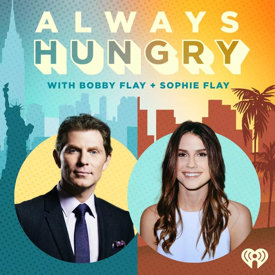 Bobby Flay and his daughter Sophie Flay have created the popular cooking podcast Always Hungry