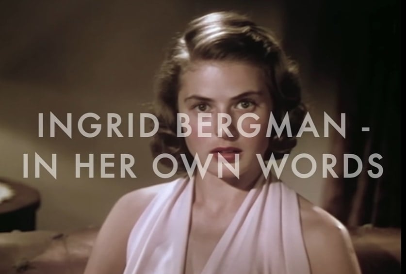 Alicia Vikander voices Ingrid Bergman in the 2015 Swedish documentary film Ingrid Bergman: In Her Own Words (Swedish: Jag är Ingrid)