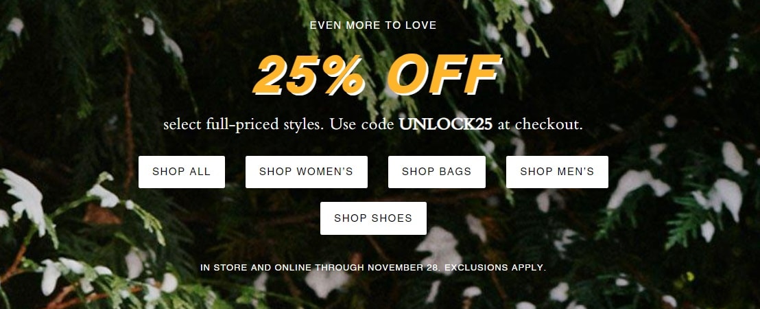 Use promo code UNLOCK25 to get 25% off Coach handbags and shoes