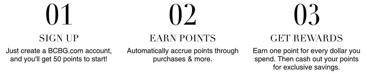 BCBGMAXAZRIA offers free gifts, rewards, free shipping, and other perks when you enroll in its loyalty program