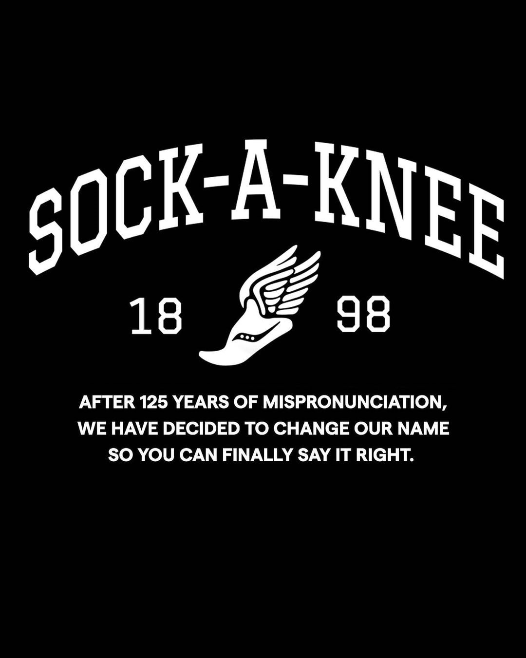 In April 2023, Saucony celebrated its 125th anniversary by poking fun at the mispronunciation of its name with a humorous twist, reminding everyone it's 'Sock-a-knee'